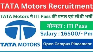 TATA Motors ITI Jobs Recruitment 2023 | ITI Jobs Campus Placement