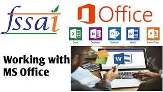 Smart Working with MS Office ll FSSAI ll MS Office ll Computer Letracy.