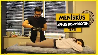 Menisk&uuml;s Appley Kompresyon Testi