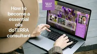 How to become a essential oils doTERRA consultant