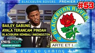 Leon Bailey resmi gabung Blackburn.. PES 2021 Indonesia Blackburn Rovers