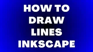 How to draw line in Inkscape | Simple Method