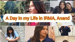 A Day in the Life of an MBA Student at IRMA, Anand | Divya’s Corner 🎓✨
