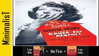 Cause for Alarm! (restored) (1951, film noir, imdb score: 6.4)