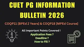 &ldquo;CUET PG 2026 Information Bulletin Released! BPEd (2-Yrs) & MPEd Course Details 🔥&rdquo;