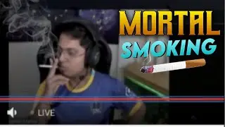 Mortal smoking on live stream | mortal | smart noobs