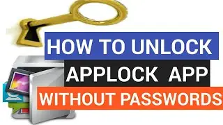 How to open applock applications without passwords 100% working