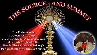 THE SOURCE AND SUMMIT