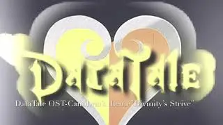 DataTale OST-Cami&rsquo;s theme [Beta Version]