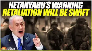 Netanyahu&rsquo;s Warning: Retaliation Will Be Swift | World News | Jagran English News Updates