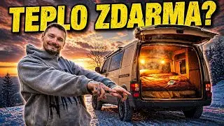 Jak mám v dodávce teplo ZDARMA i v zimě? || VLOG || #vanlife