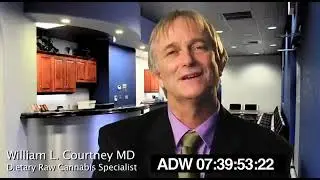 The Power of Juicing RAW Cannabis  Dr. William Courtney