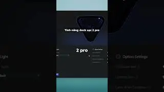 T&iacute;nh năng dock sạc 2 pro
