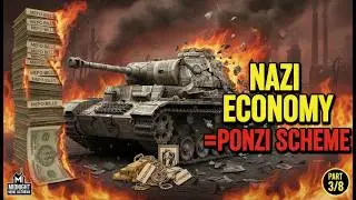 WW2 Roast Part 3: The Nazi Economy Was a Ponzi Scheme Built on Slavery