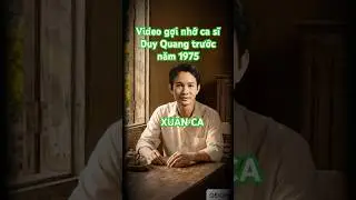 Video gợi nhớ ca sĩ Duy Quang trước năm 1975 - Xu&acirc;n Ca #nhactruoc1975 #nhacxuantruoc75