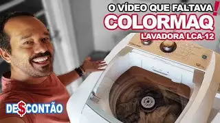O VÍDEO QUE FALTAVA!!! ⭐ Lavadora de Roupas Colormaq LCA 12 BR