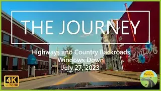 Highways and Country Backroads - Windows Down - July 27, 2023