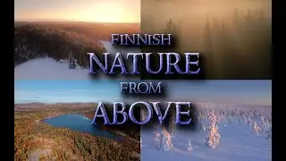 Finnish Nature From Above 2021 | 4K