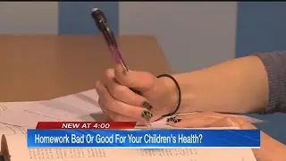 Homework: Is it bad or good for your children's health?