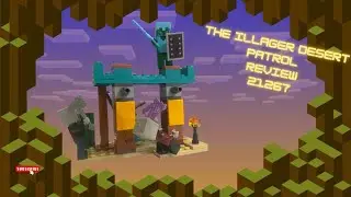 Lego Minecraft: The Illager Desert Patrol Review! | 21267 |