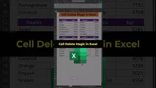 Excel Cell Delete Magic | Smart Delete Without Losing Data
