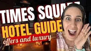 Best Hotels in Times Square, New York - for Families, Couples, Business Travel, Luxury & Budget