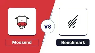 Moosend против Benchmark &mdash; доступные и мощные инструменты email-маркетинга