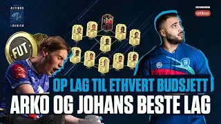 Johans og Arkan sine BESTE Lag til enhver PRIS!🔥