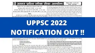 UPPCS 2022 NOTIFICATION OUT !!