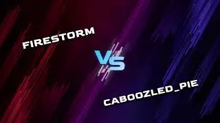 Firestorm vs. Caboozled Pie - Revival Stage 2 | IFT:C2