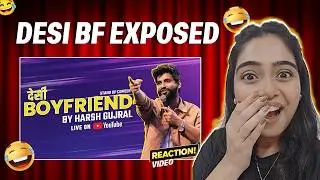 Desi Boyfriend - A Standup Comedy Special By Harsh Gujral | Reaction video