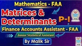 Matrices & Determinants |JKSSB FAA Mathematics | Finance Account Assistant | L- 1