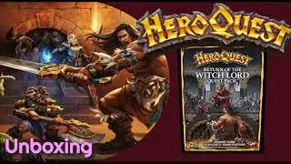 HeroQuest - Return of the Witch Lord - Quest Pack - Unboxing