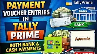 Payment Voucher Entries in Tally Prime - Bank & Cash Payment | Tally Prime Tutorial in Hindi