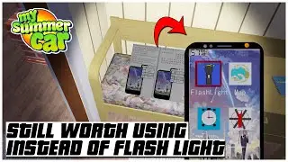 STILL WORTH USING INSTEAD OF FLASH LIGHT IN MY SUMMER CAR 2022 | Ogygia Vlogs🇺🇸