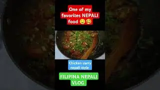 FILIPINA NEPALI VLOG/ ONE OF MY FAVORITE FOOD, CHICKEN CURRY NEPALI STYLE 🤤😋😍