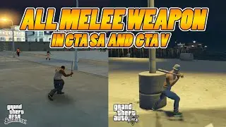 ALL MELEE WEAPON In GTA SA And GTA V