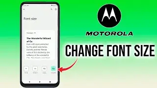 How to change text message font size on motorola phone
