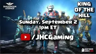 King of the Hill #2 (full stream replay) - SHADOWGUN LEGENDS LIVE STREAM