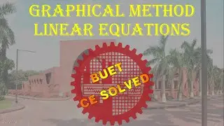 Graphical Method Math || System of Linear Equations || Numerical Methods || Bangla || BUET CE SOLVED