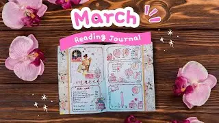 📖✨ March Reading Journal Setup | Reading Wrap-Up + Reviews ✨📖