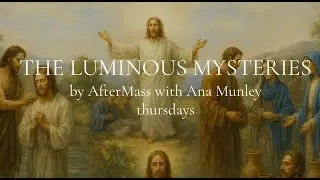 The Luminous Mysteries | thursdays