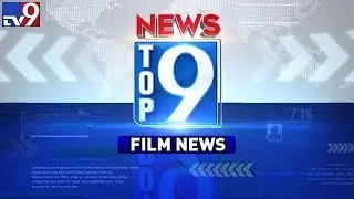 Top 9 Film News - TV9