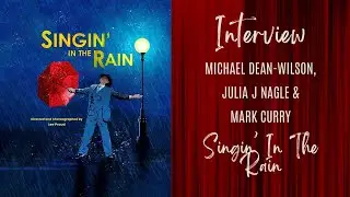Michael Dean-Wilson, Julia J Nagle & Mark Curry- Singin&rsquo; In The Rain Kilworth House Theatre