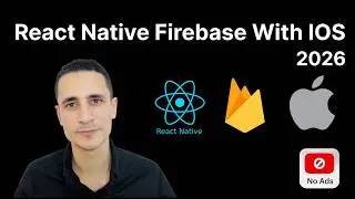 How to Integrate Firebase Into Your React Native IOS App 2026
