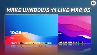 Make Windows 11 Like MAC OS || Big Sur Theme || Windows 11