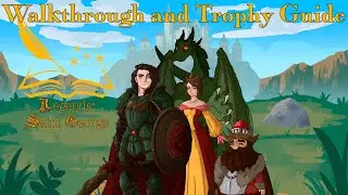 Legends: Saint George - Walkthrough | Trophy Guide | Achievement Guide