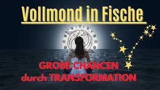 VOLLMONDORAKEL in FISCHE ♓️ Durch TRANSFORMATION große CHANCEN & viel ☀️ #tarot #kartenlegen #orakel