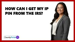 How Can I Get My IP PIN From The IRS?