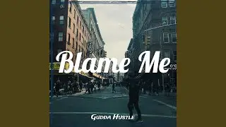 Blame Me